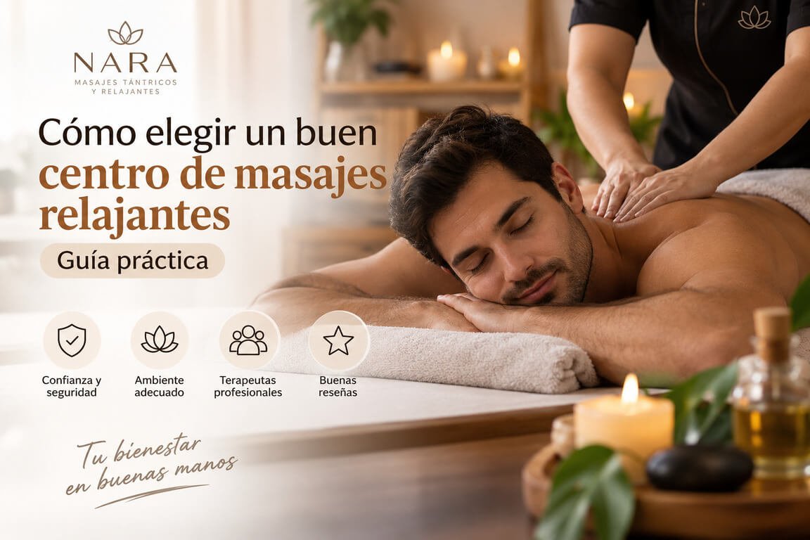 Lee más sobre el artículo ¿Cómo elegir un buen centro de masajes relajantes? : Guía práctica